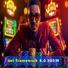 net framework 4.0 30319